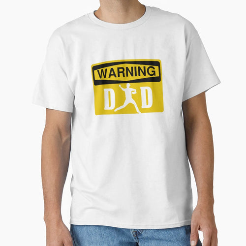 Baseball Pitcher Dad Warning T-Shirt - Custom Art Print Unisex - T-Shirt, Sweatshirt, Hoodie