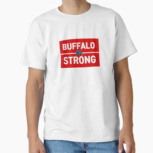 Buffalo Strong T-Shirt - Trendy Graphic Men Women - T-Shirt, Sweatshirt, Hoodie