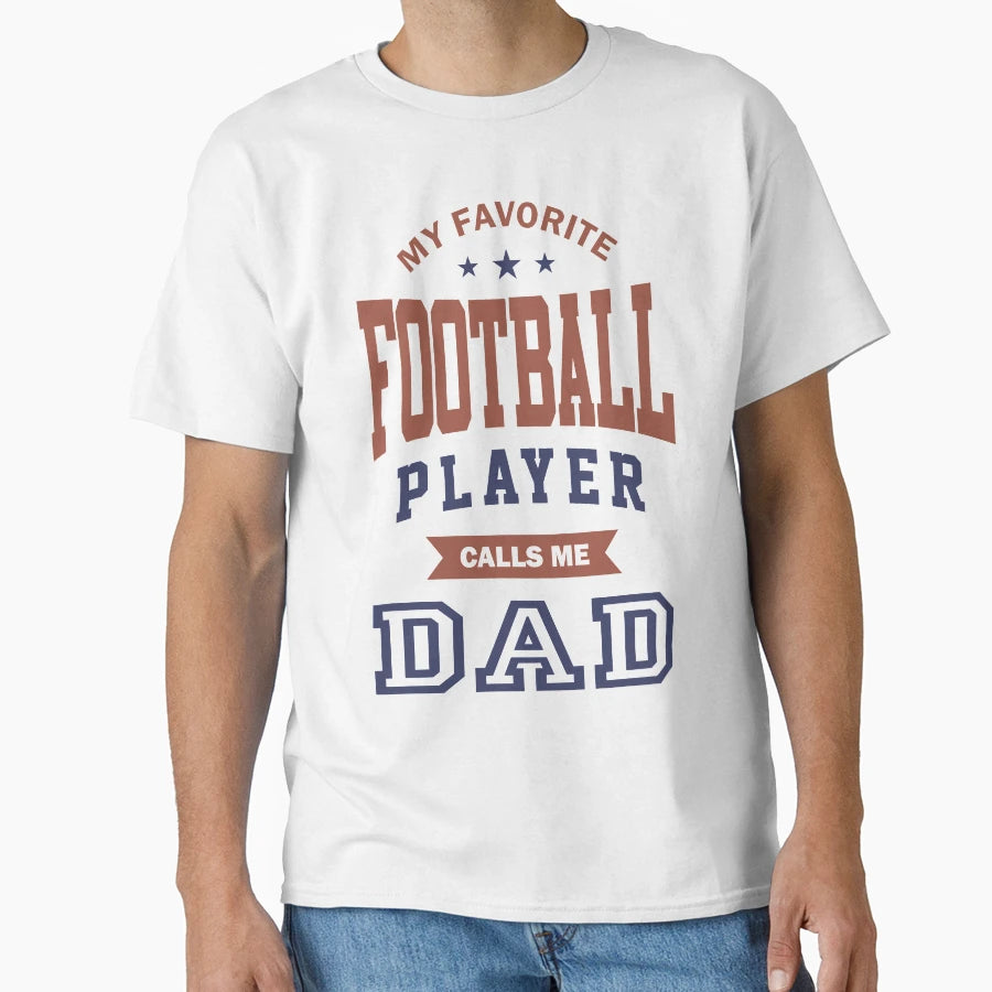 My Favorite Football Player T-Shirt - Fun Novelty Design for Adults - T-Shirt, Sweatshirt, Hoodie
