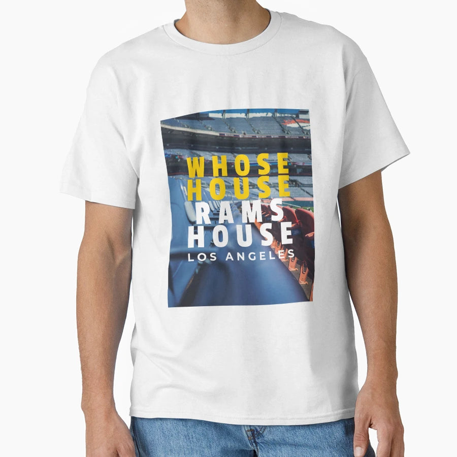Whose House Rams House T-Shirt - Fun Novelty Design Unisex - T-Shirt, Sweatshirt, Hoodie