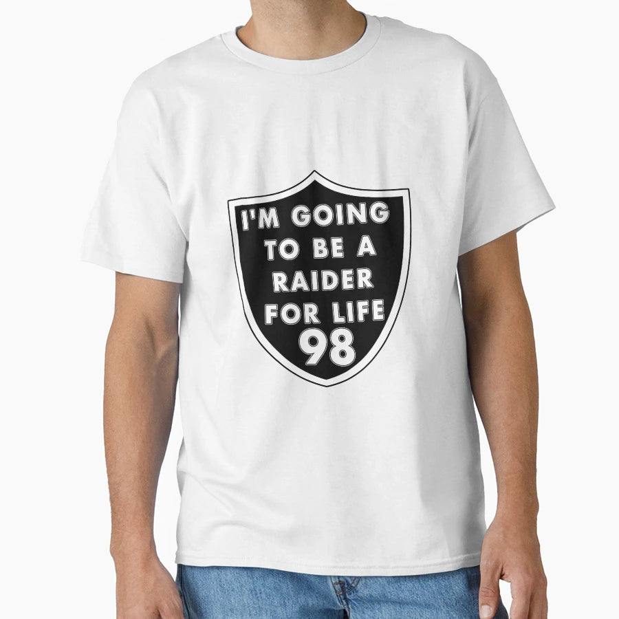 Im Going To Be Raider Life Shield T-Shirt - Fun Novelty Design Unisex - T-Shirt, Sweatshirt, Hoodie