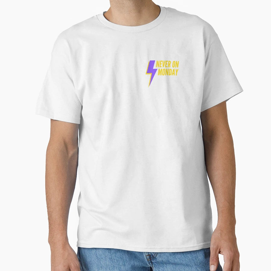 Never Monday T-Shirt - Aesthetic Graphic for Adults - T-Shirt, Sweatshirt, Hoodie