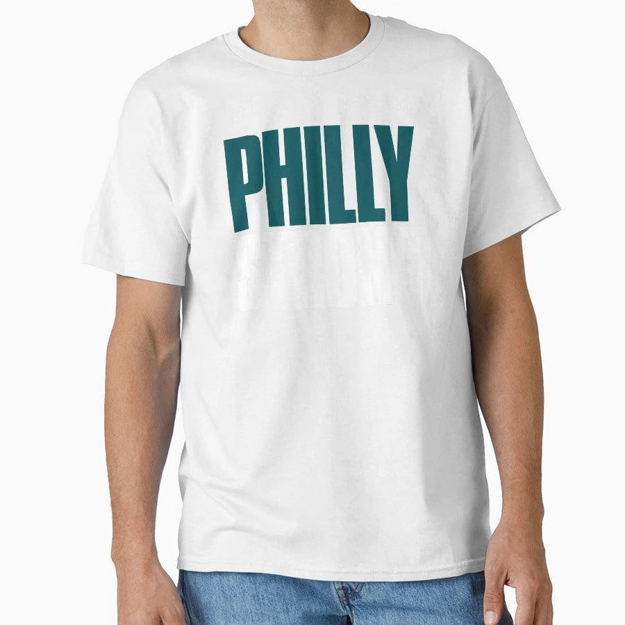 Philly Strong Sports Fan T-Shirt - Unique Graphic Unisex - T-Shirt, Sweatshirt, Hoodie