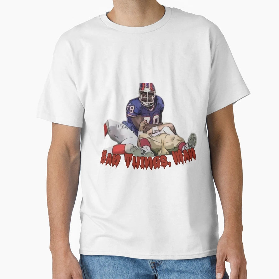 Bad Things T-Shirt - Trendy Graphic Unisex - T-Shirt, Sweatshirt, Hoodie