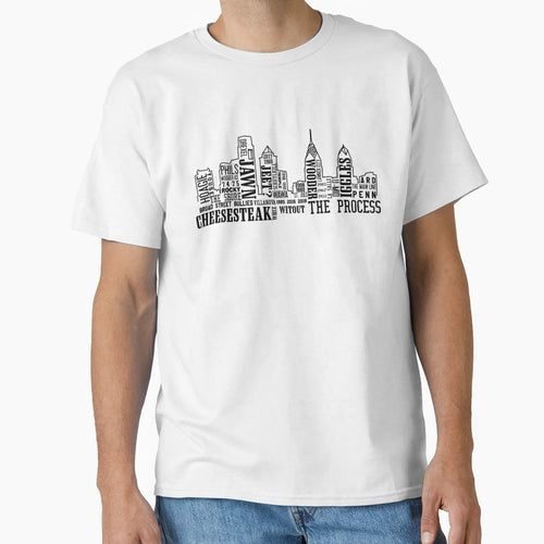 Philly Slang T-Shirt - Casual Everyday Wear Unisex - T-Shirt, Sweatshirt, Hoodie