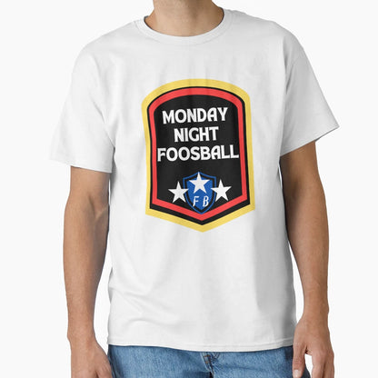 Monday Night Foosball T-Shirt - Streetwear Style Men Women - T-Shirt, Sweatshirt, Hoodie