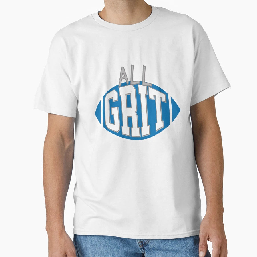 All Grit T-Shirt - Custom Art Print for Adults - T-Shirt, Sweatshirt, Hoodie