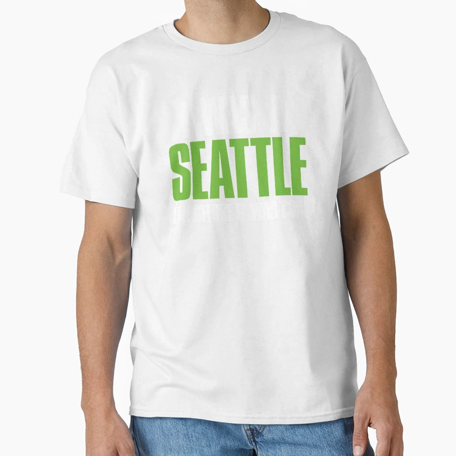 I Was Seattle Fan Before It Was T-Shirt - Graphic Print Unisex - T-Shirt, Sweatshirt, Hoodie