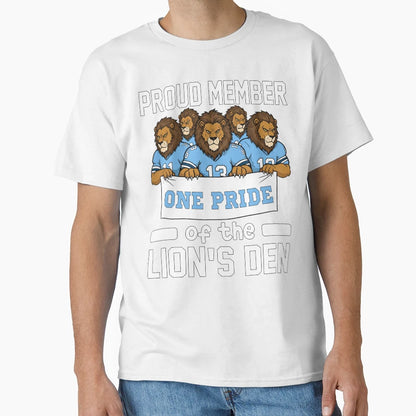 Proud Member Lions Den Lions Football Gift T-Shirt - Trendy Graphic Unisex - T-Shirt, Sweatshirt, Hoodie