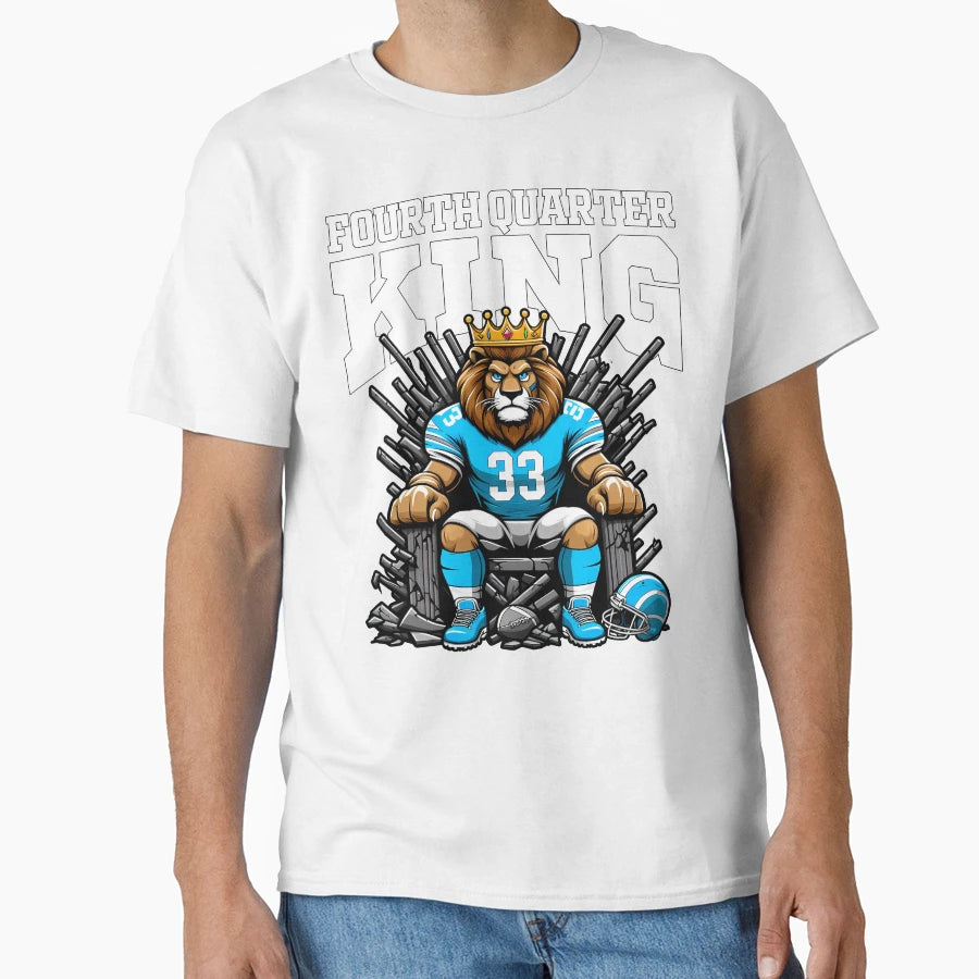 Fourth Quarter King Lions Football Gift T-Shirt - Streetwear Style Unisex - T-Shirt, Sweatshirt, Hoodie