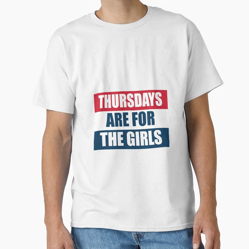Thursdays Are T-Shirt - Trendy Graphic Men Women - T-Shirt, Sweatshirt, Hoodie