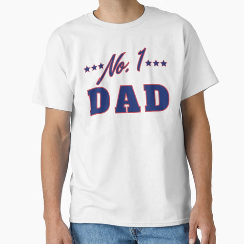No 1 Dad Funny Dad Life T-Shirt - Novelty Apparel Men Women - T-Shirt, Sweatshirt, Hoodie
