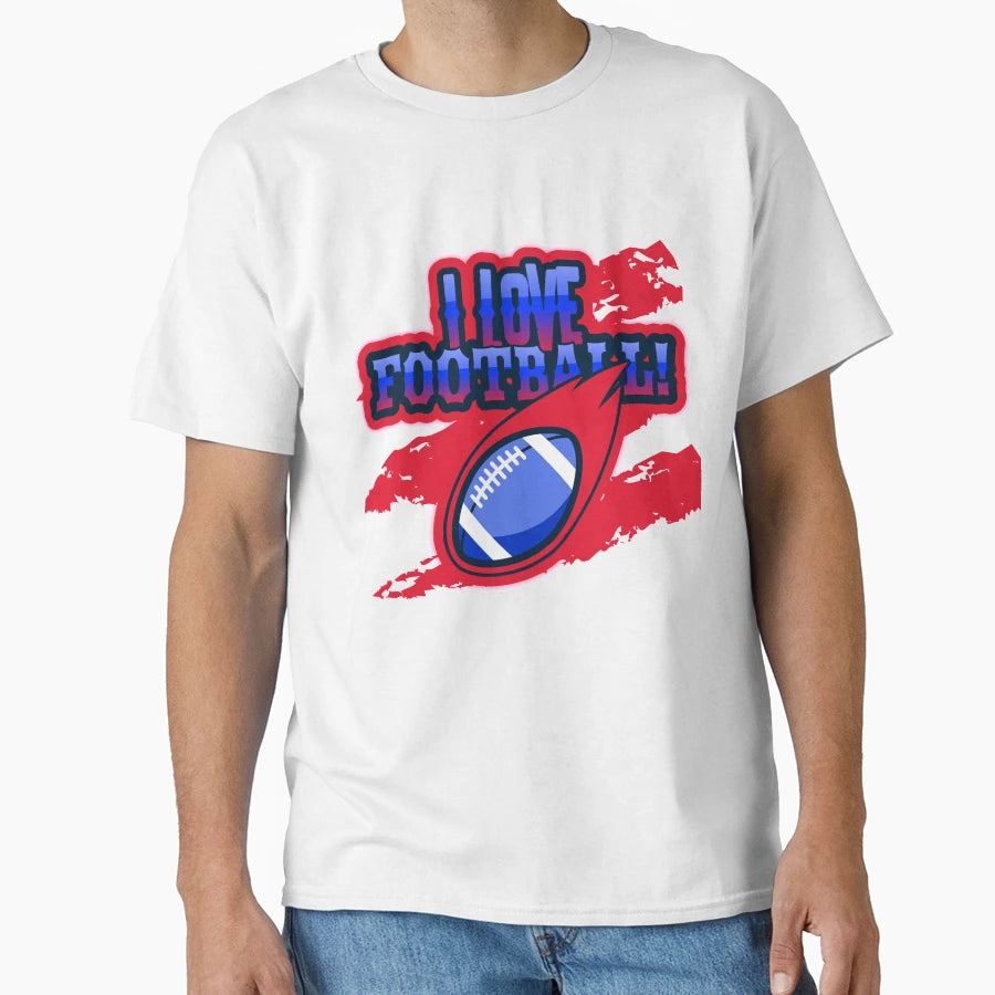 I Love Football T-Shirt - Unique Graphic Men Women - T-Shirt, Sweatshirt, Hoodie