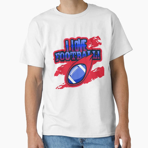 I Love Football T-Shirt - Unique Graphic Men Women - T-Shirt, Sweatshirt, Hoodie