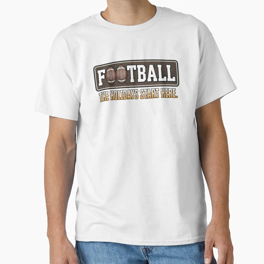 Football Holiday Season Kickoff T-Shirt - Novelty Apparel Men Women - T-Shirt, Sweatshirt, Hoodie