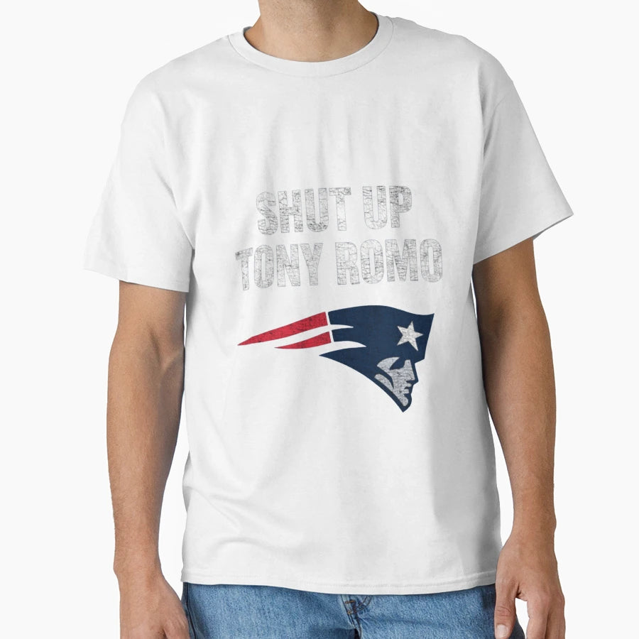 Shut Up Tony Romo Patriots Football T-Shirt - Custom Art Print Men Women - T-Shirt, Sweatshirt, Hoodie