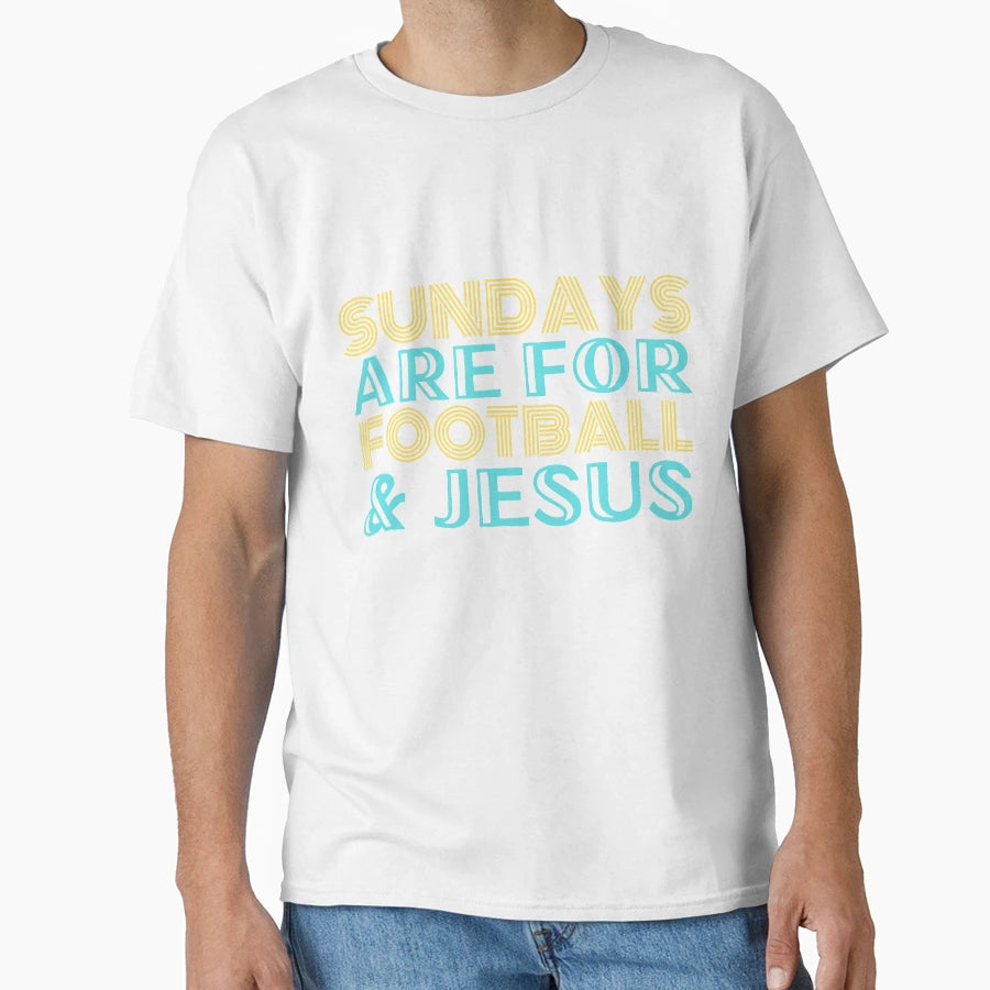 Sundays Are Football And Jesus T-Shirt - Novelty Apparel for Adults - T-Shirt, Sweatshirt, Hoodie
