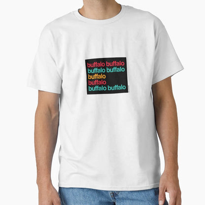 Buffalo Buffalo Buffalo Buffalo T-Shirt - Trendy Graphic for Adults - T-Shirt, Sweatshirt, Hoodie
