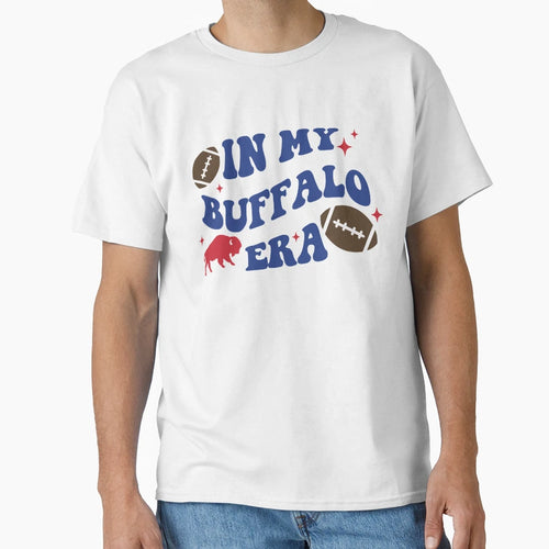 My Buffalo Era T-Shirt - Custom Art Print Unisex - T-Shirt, Sweatshirt, Hoodie