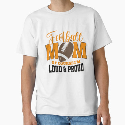 Proud Football Mom T-Shirt - Custom Art Print Unisex - T-Shirt, Sweatshirt, Hoodie
