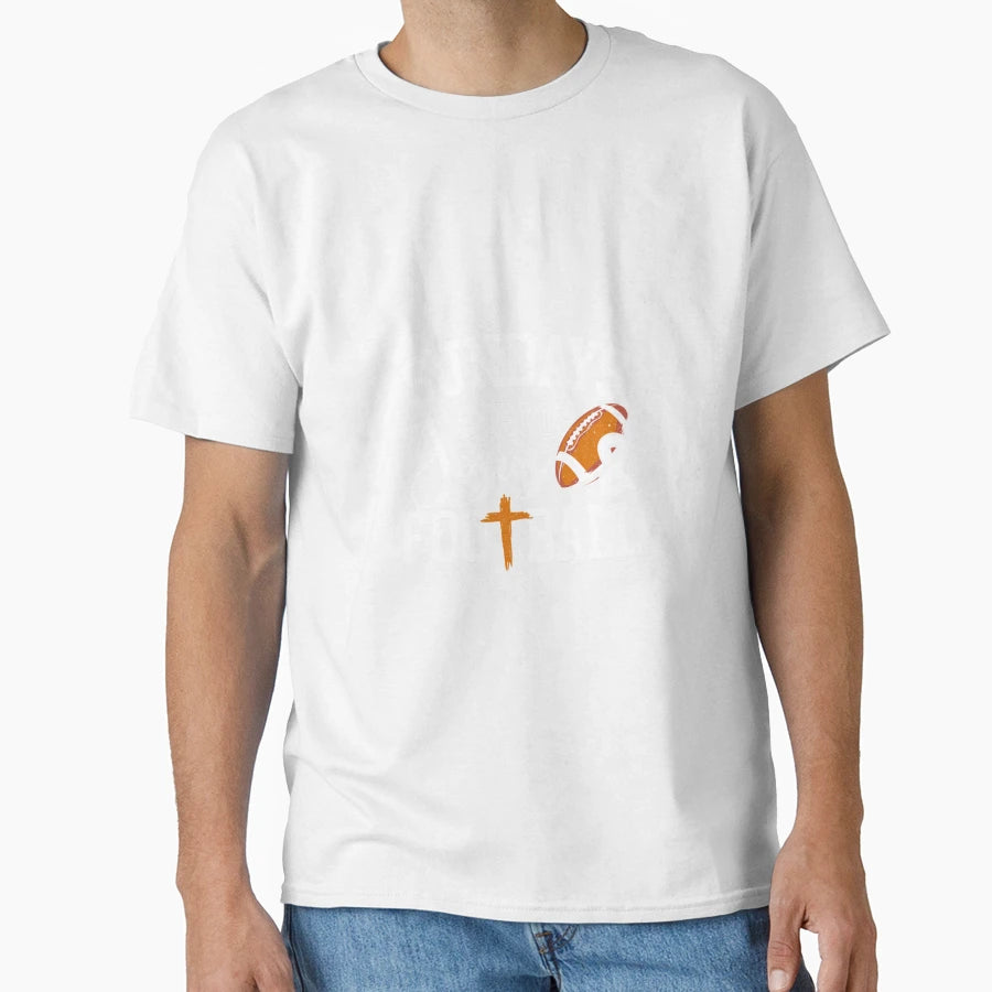 Sundays Are Jesus And Football T-Shirt - Streetwear Style Men Women - T-Shirt, Sweatshirt, Hoodie