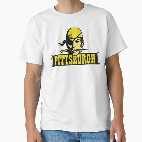 Pittsburgh T-Shirt - Fun Novelty Design Unisex - T-Shirt, Sweatshirt, Hoodie