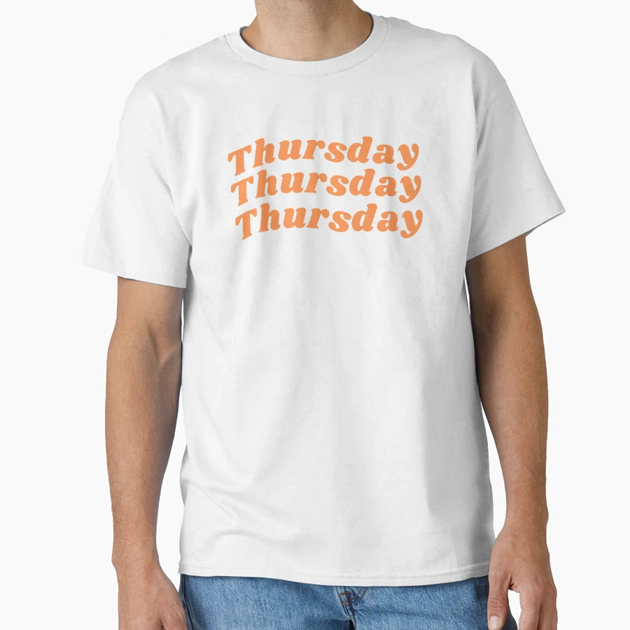 Happy Thursday Thursday Birthday T-Shirt - Casual Everyday Wear for Adults - T-Shirt, Sweatshirt, Hoodie