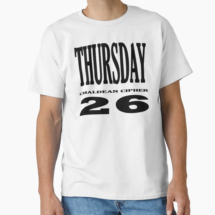Thursday T-Shirt - Aesthetic Graphic Unisex - T-Shirt, Sweatshirt, Hoodie