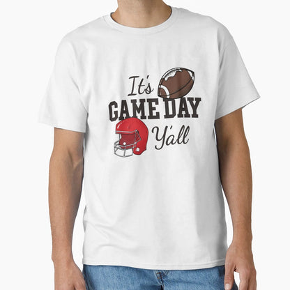 Football Its Game Day Yall T-Shirt - Novelty Apparel Men Women - T-Shirt, Sweatshirt, Hoodie