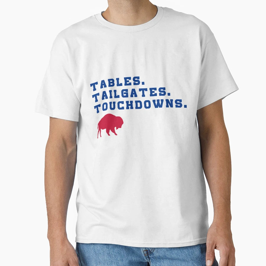 Tabes Tailgates Touchdowns Buffalo Bills T-Shirt - Novelty Apparel Unisex - T-Shirt, Sweatshirt, Hoodie