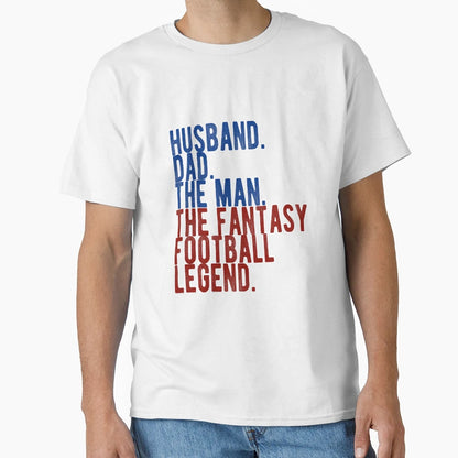 Fun Husband Dad Fantasy T-Shirt - Fun Novelty Design Unisex - T-Shirt, Sweatshirt, Hoodie