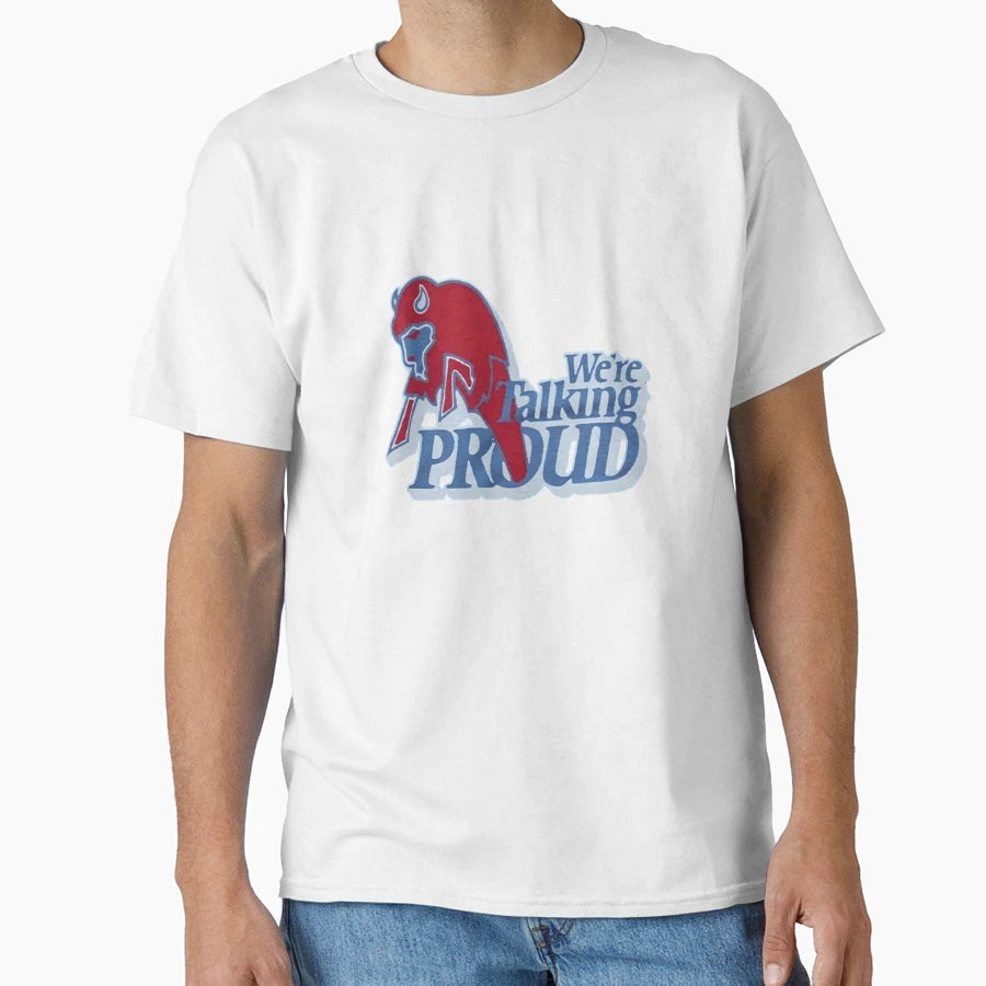 Were Talking Proud Buffalo Bills T-Shirt - Aesthetic Graphic for Adults - T-Shirt, Sweatshirt, Hoodie