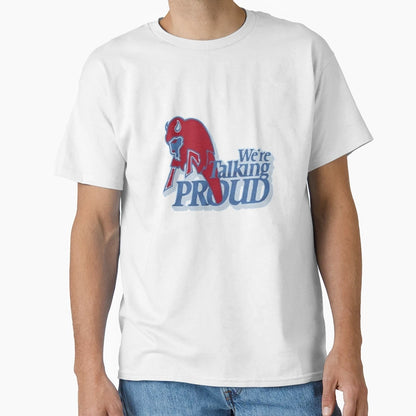 Were Talking Proud Buffalo Bills T-Shirt - Aesthetic Graphic for Adults - T-Shirt, Sweatshirt, Hoodie
