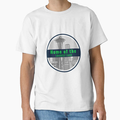 Seattle Home Loudest Fans T-Shirt - Novelty Apparel Unisex - T-Shirt, Sweatshirt, Hoodie