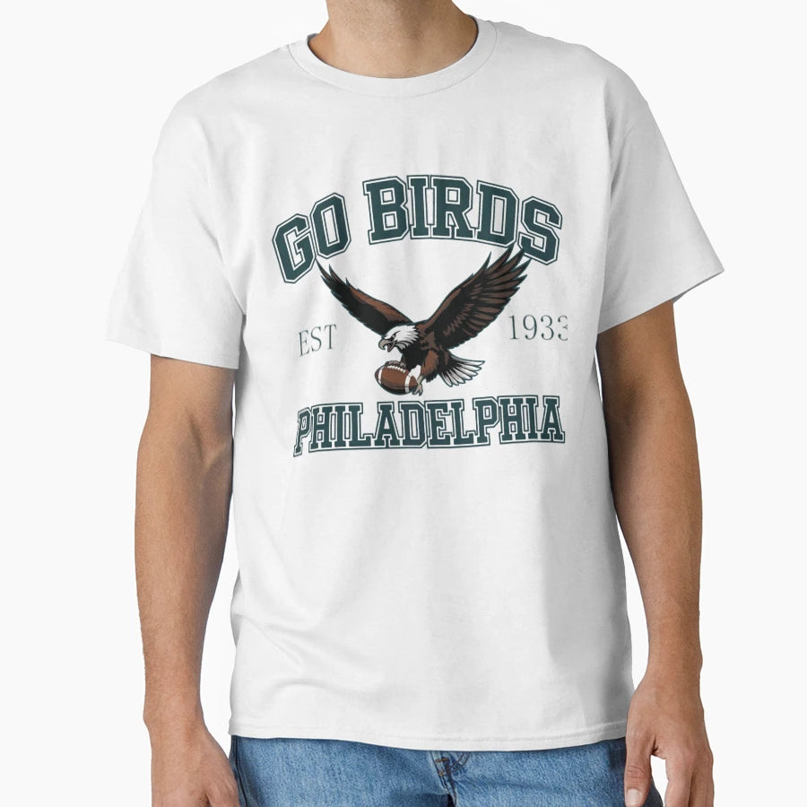 Go Birds Philadelphia Football Est T-Shirt - Streetwear Style for Adults - T-Shirt, Sweatshirt, Hoodie