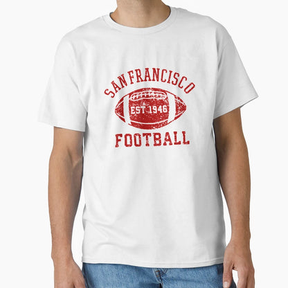San Francisco Football Sf T-Shirt - Casual Everyday Wear Men Women - T-Shirt, Sweatshirt, Hoodie