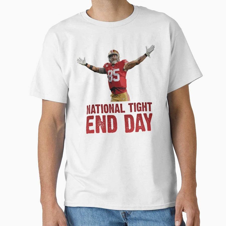 GK National Tight End Day T-Shirt - Novelty Apparel for Adults - T-Shirt, Sweatshirt, Hoodie