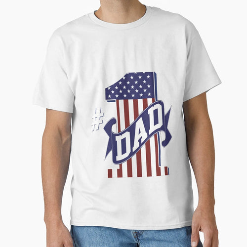 Dad Is Number One T-Shirt - Casual Everyday Wear Men Women - T-Shirt, Sweatshirt, Hoodie