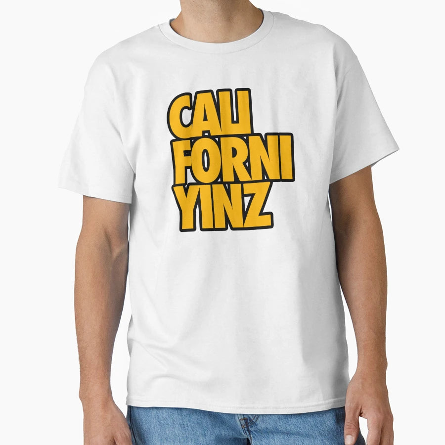Californ Yinz Original T-Shirt - Aesthetic Graphic for Adults - T-Shirt, Sweatshirt, Hoodie