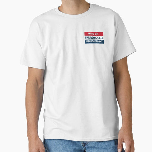 Saturday Nights Are T-Shirt - Graphic Print Unisex - T-Shirt, Sweatshirt, Hoodie