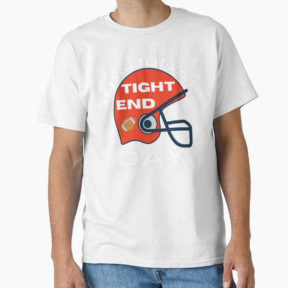 National Tight End Day Get Your Game T-Shirt - Aesthetic Graphic for Adults - T-Shirt, Sweatshirt, Hoodie
