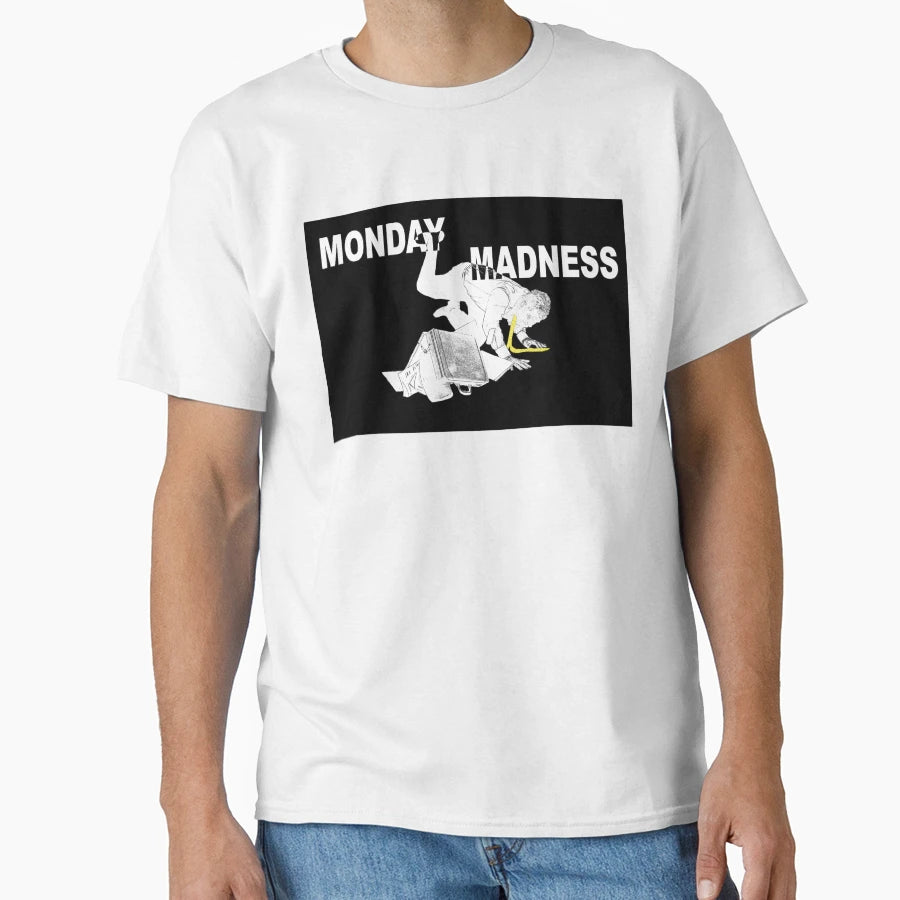 Monday Madness T-Shirt - Trendy Graphic for Adults - T-Shirt, Sweatshirt, Hoodie