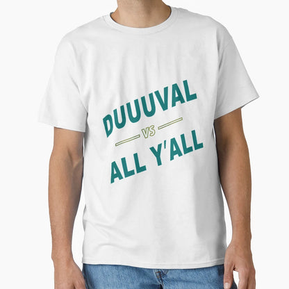 Duuuval Jacksonville Florida Pride Duval T-Shirt - Custom Art Print Unisex - T-Shirt, Sweatshirt, Hoodie