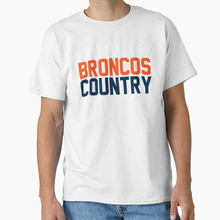 Broncos Country T-Shirt - Fun Novelty Design for Adults - T-Shirt, Sweatshirt, Hoodie
