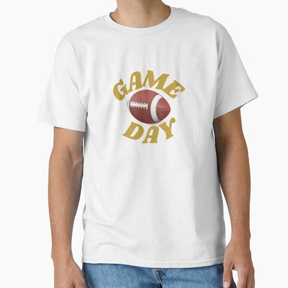 Game Day T-Shirt - Graphic Print Unisex - T-Shirt, Sweatshirt, Hoodie