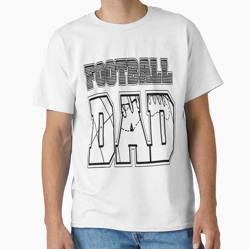 Football Dad Gift T-Shirt - Unique Graphic Unisex - T-Shirt, Sweatshirt, Hoodie