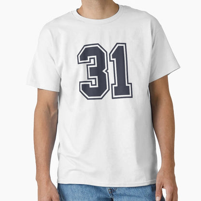 31 Sports Number Thirty One T-Shirt - Casual Everyday Wear Unisex - T-Shirt, Sweatshirt, Hoodie