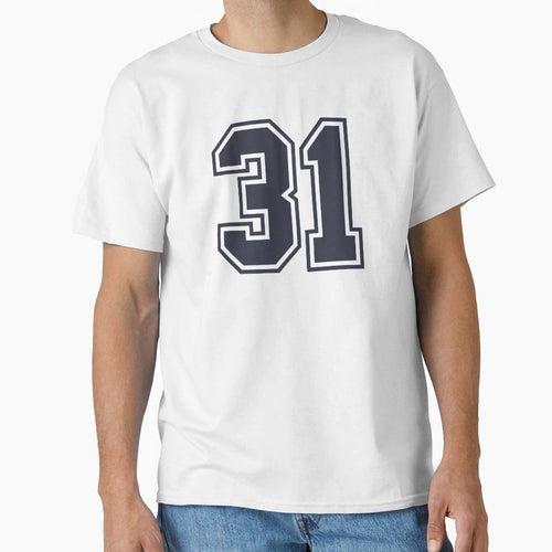 31 Sports Number Thirty One T-Shirt - Casual Everyday Wear Unisex - T-Shirt, Sweatshirt, Hoodie