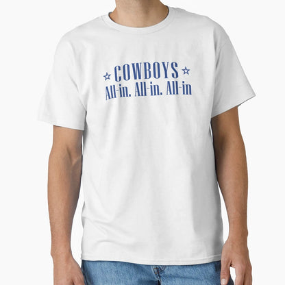 Cowboys All T-Shirt - Unique Graphic for Adults - T-Shirt, Sweatshirt, Hoodie