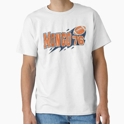 Steve Mcmichael Mongo Chicago 76 T-Shirt - Casual Everyday Wear Men Women - T-Shirt, Sweatshirt, Hoodie